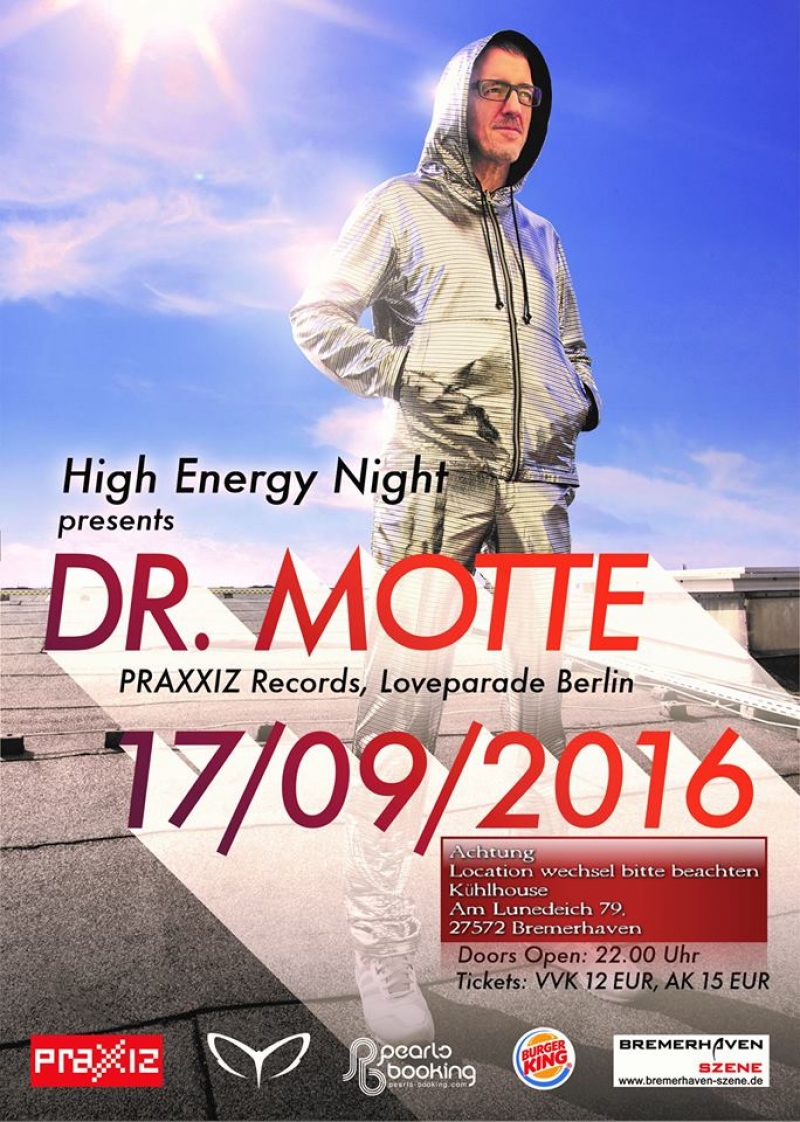 High Energy Night Pres.Dr.Motte powerd by Bremen Next