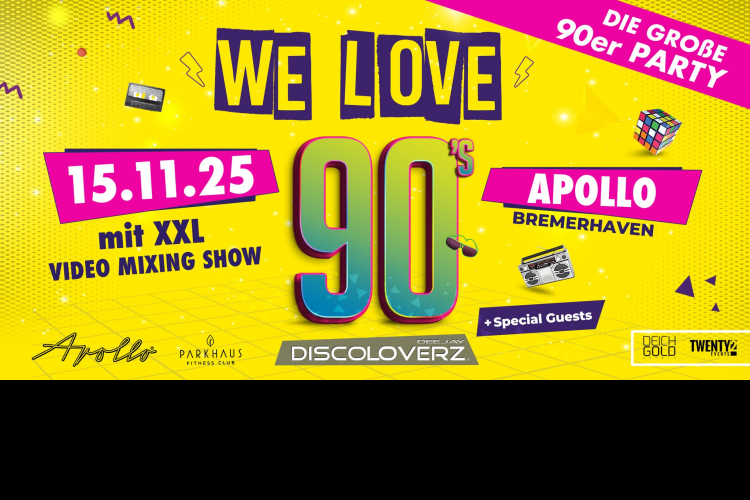 Vollbild WE LOVE 90s - Bremerhavens große 90er Party